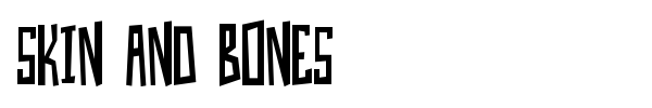 Skin And Bones font preview